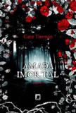 Livro - Amada imortal (Vol. 1 Amada Imortal)
