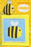 Livro - Amarelo: amigos animais com chocalho