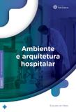 Livro - Ambiente e arquitetura hospitalar