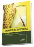 Livro - Ambiente e Sustentabilidade: Metodologias para Gestão