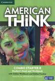 Livro - American Think Starter B Combo Sb With Online Wb And Online Practice - 1st Ed - Cup - cambridge university