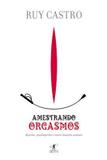 Livro - Amestrando orgasmos