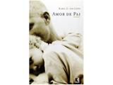 Livro Amor de Pai Karel Van Loon - Record