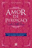 Livro - Amor de perdição - Com questões comentadas de vestibular
