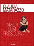 Livro - Amor sem frescura