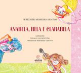 Livro - Anabela, Bela e Clarabela