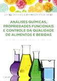 Livro - Análises químicas, propriedades funcionais e controle da qualidade de alimentos e bebidas