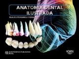 Livro Anatomia Dental Ilustrada - Quintessence