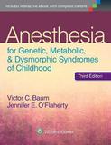 Livro Anesthesia For Genetic, Metabolic, And Dysmorphic Syndromes - Lippincott