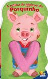 Livro - Animais dedoche II: A rotina de higiene do porquinho
