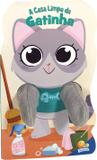 Livro - Animais dedoches III: A casa limpa da gatinha
