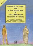 Livro - Antigo Livro De Sao Marcos E Sao Manso