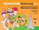 Livro - Aposentada ficava sua avó