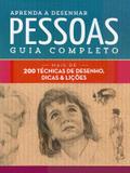 Livro - Aprenda a desenhar pessoas : Guia completo : Mais de 200 técnicas de desenho, dicas e lições