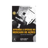 Livro - Aprenda a Operar no Mercado de Ações - Elder - Alta books