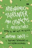 Livro - Aprendendo a aprender para crianças e adolescentes