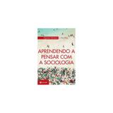 Livro - Aprendendo a pensar com a sociologia - Jorge zahar