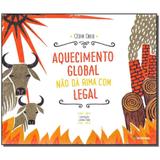Livro - Aquecimento Global Nao Da Rima Com Legal - 4702 - Moderna