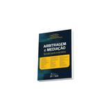 Livro - Arbitragem e Mediação - Temas Controvertidos - Muniz - Forense