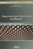 Livro - Arbitragens Coletivas No Brasil