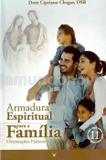 Livro Armadura Espiritual para a Familia: Defendei-nos! - Dom Cipriano Chagas, OSB - Emanuel