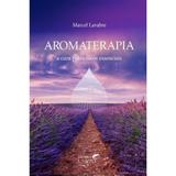 Livro - Aromaterapia - A Cura Pelos Óleos Essenciais - Lavabre - Laszlo
