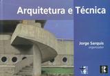 Livro Arquitetura e Técnica Jorge Sarquis Masquatro