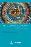 Livro - Arte, clínica e loucura