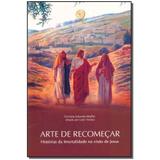 Livro - Arte De Recomecar - (Boa Nova)
