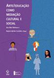 Livro - Arte/educação como mediação cultural e social
