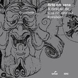 Livro - Arte em cena : A direção de arte no cinema brasileiro