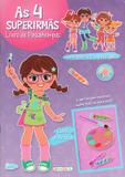 Livro - As 4 super irmãs - Clara, a artista