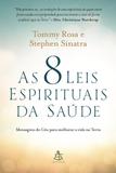 Livro - As 8 leis espirituais da saúde