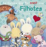 Livro - As coisas que eu amo nos filhotes