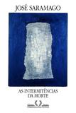 Livro - As intermitências da morte