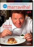 Livro - As melhores receitas do Que Marravilha!