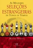 Livro - As melhores seleções estrangeiras de todos os tempos