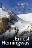 Livro - As neves do Kilimanjaro e outros contos (edição de bolso)