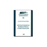 Livro - Aspectos Fundamentais do Serviço Público no Direito Brasileiro - Vol.32 - Malheiros