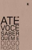 Livro - Até você saber quem é