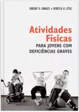 Livro - Atividades físicas para jovens com deficiências graves