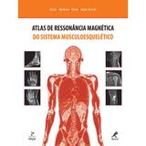 Livro - Atlas de ressonância magnética do sistema musculoesquelético