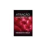 Livro - Atraçao magnetica - Ediouro (casa dos livros)