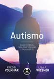 Livro - Autismo - Guia Essencial para Compreensão e Tratamento