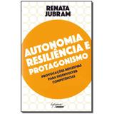 Livro - Autonomia Resiliencia E Protagonismo - Integrare