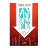 Livro Avivamento Para A Igreja Franklin Ferreira - Editora vida nova