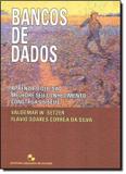 Livro - Bancos De Dados - Aprenda O Que Sao... - Eeb - edgard blucher