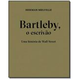 Livro - Bartleby, O Escrivao - Ubu editorial