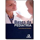 Livro Bases Da Pediatria - Rubio