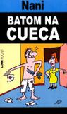 Livro - Batom na cueca